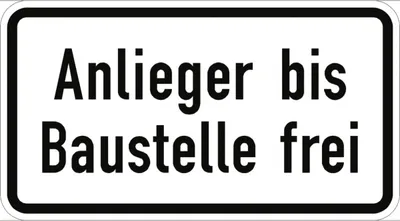 Produktbild von Verkehrsschild VZ1028-32, Anlieger bis Baustelle frei, Alu, RA2, 600x330 mm
