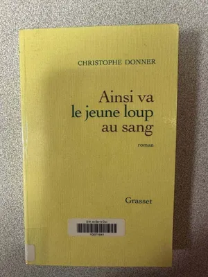 Image de Ainsi va le jeune loup au sang