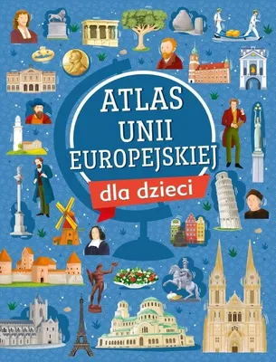 Obrázek produktu pro Atlas Evropské unie pro děti – Mariola Jarocka