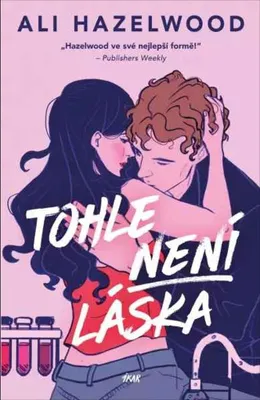 Produktbild von Tohle není láska | Ali Hazelwood