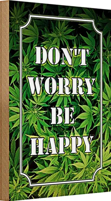 Produktbild von Holzschild Cannabis 20x30cm Don´t worry be happy lustig