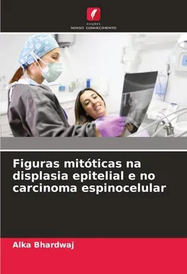 Image de Figuras mitóticas na displasia epitelial e no carcinoma espinocelular