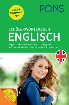 Produktbild von PONS Schülerwörterbuch Englisch. Buch mit App. Englisch-Deutsch / Deutsch-Englisch: Mit dem Wortschatz aller relevanten Lehrwerke.