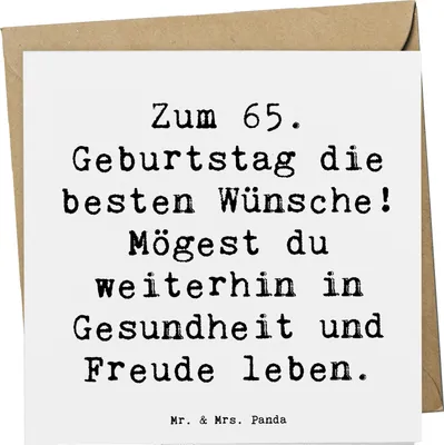 Produktbild von Mr. & Mrs. Panda Grußkarte Spruch 65. Geburtstag Glückwünsche - Weiß - Geschenk, Alter, Geburtstagsgeschenk, Jubiläum, Klappkarte, Handgefertigte Geschenke, doppelkarte