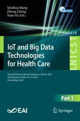Produktbild von IoT and Big Data Technologies for Health Care