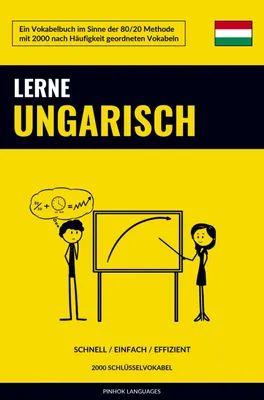 Produktbild von Lerne Ungarisch - Schnell / Einfach / Effizient