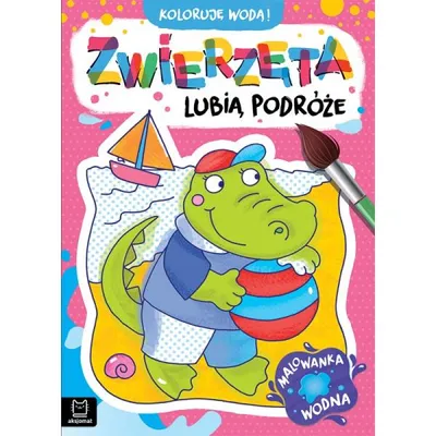 Productafbeelding van Malowanka wodna. Koloruję wodą! Zwierzęta lubią podróże.
