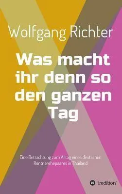 Produktbild von Was macht ihr denn so den ganzen Tag