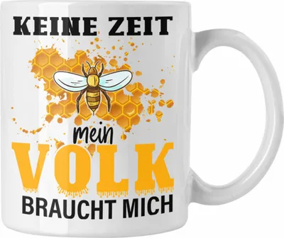 Produktbild von Trendation - Keine Zeit Mein Volk Braucht Mich Tasse Geschenk Bienen Honig Imker Imkeri Geschenkidee Bienenzüchter (Weiß)