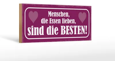 Produktbild von Holzschild Spruch 27x10cm Menschen die Essen lieben beste