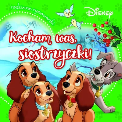 Productafbeelding van Kocham was, siostrzyczki! Rodzinne rymowanki. Disney - Aleksandra Górska