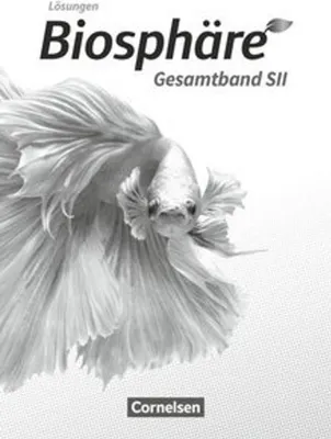 Obrázek produktu pro Biosphäre Sekundarstufe II - 2.0 - Gesamtband - Lösungen zum Schülerbuch