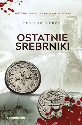 Immagine prodotto di ISBN Ostatnie srebrniki, Religia, Polski, Broszurowa okładka, 224 stron(y)