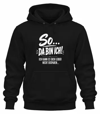 Produktbild von So Da bin ich Ich kann es euch nicht Statement Sarkasmus Hoodie Kapuzenpullover, Schwarz, XXL