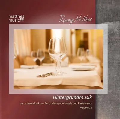 Produktbild von Ronny Matthes: Ronny Matthes: Hintergrundmusik, Vol. 14 - Gemafreie Musik zur Beschallung von Hotels und Restaurants - - (CD / H)