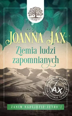 Image de Ziemia Ludzi Zapomnianych. Zanim Nadejdzie Jutro. Tom 2