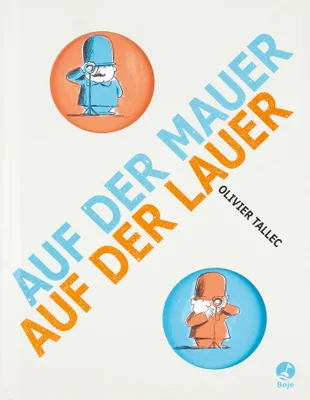 Obrázok produktu pre Tallec, O: Auf der Mauer, auf der Lauer