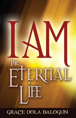 Produktbild von I Am the Eternal Life