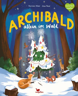 Image de Archibald allein im Wald: Ein Bilderbuch zu Weihnachten für Kinder ab 3 Jahren