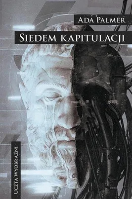 Zdjęcie produktu dla Cykl Terra Ignota. Tom 2. Siedem kapitulacji