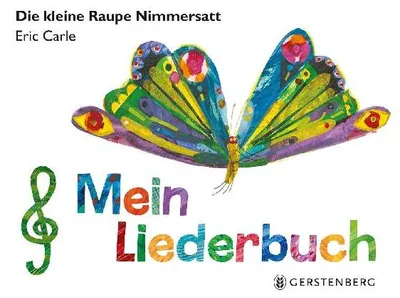 Produktbild von Die kleine Raupe Nimmersatt - Mein Liederbuch
