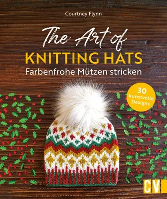 Produktbild von The Art of Knitting Hats - Farbenfrohe Mützen stricken