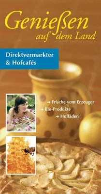Produktbild von Genießen auf dem Land: Direktvermarkter & Hofcafés