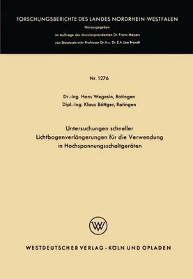 Obrázok produktu pre Untersuchungen schneller Lichtbogenverlängerungen für die Verwendung in Hochspannungsschaltgeräten