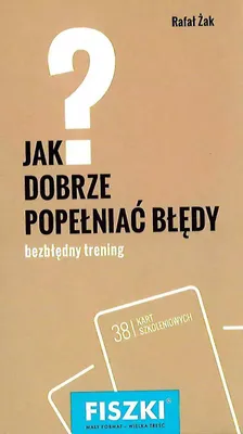 Image de Fiszki Jak dobrze popełniać błędy - Rafał Żak (Ratgeber auf Polnisch)