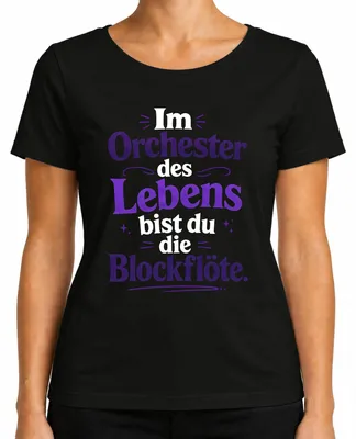 Productafbeelding van "In het orkest van het leven ben jij de blokfluit" - Statement T-shirt voor dames, zwart, maat M