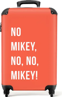 Obrázek produktu pro NoBoringSuitcases.com® Kufr Příruční zavazadlo Trolley Rolling suitcase Malý cestovní kufr na 4 kolečkách - Citáty - Ne Mikey, ne, ne, Mikey! - Oranžový - Příruční velikost < 55x40x23 cm a 55x40x20 cm - Fotokufr - Příruční kufr - Palubní zavazadloPříruční kufr 55x35x20 cm, 36L,