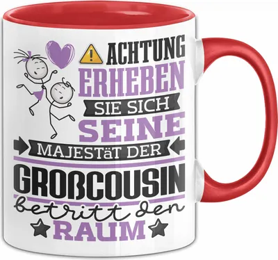 Produktbild von Großcousin Geschenk Tasse Lustiger Spruch Erheben Sie Sich Der Großcousin Betritt den Raum (Rot)