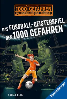 Produktbild von Das Fußball-Geisterspiel der 1000 Gefahren
