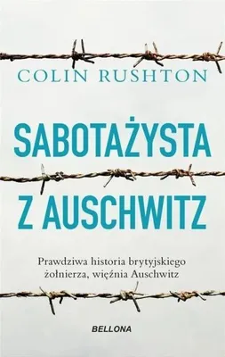 Produktbild von Der Saboteur von Auschwitz – Colin Rushton