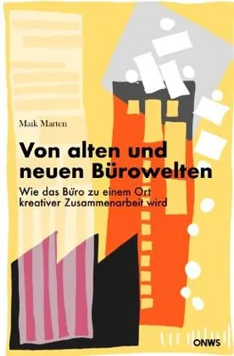 Produktbild von Von alten und neuen Bürowelten