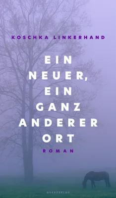 Produktbild von Ein neuer, ein ganz anderer Ort