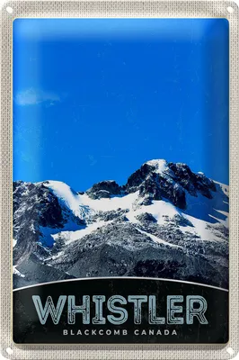 Produktbild von Blechschild Reise 20x30cm Whistler Blackcomb Kanada Schnee