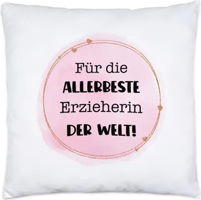 Produktbild von Für die allerbeste Erzieherin der Welt Kissen inkl. Füllung Geschenk Geburtstag Weihnachten Danke-Geschenk Abschied