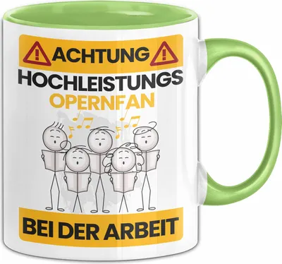 Produktbild von Opernfan Tasse Geschenk Lustiger Spruch Geschenkidee für Opernfan Achtung Hochleistungs Opernfan Bei Der Arbeit (Grün)
