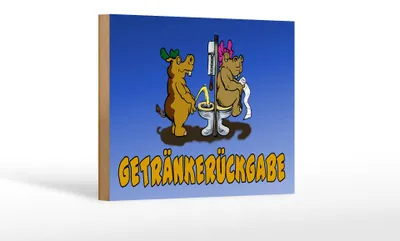 Produktbild von Holzschild Spruch 18x12cm Getränkerückgabe