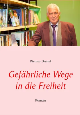 Produktbild von Gefährliche Wege in die Freiheit