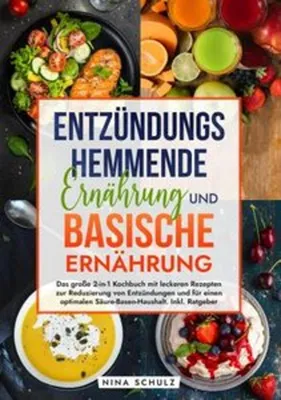 Image de Entzündungshemmende Ernährung und Basische Ernährung