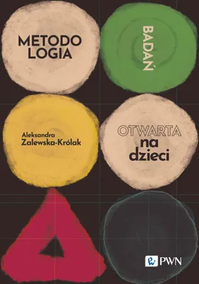Image de Metodologia badań otwarta na dzieci - Aleksandra Zalewska-Królak
