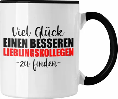 Produktbild von Trendation - Jobwechsel Tasse Geschenk Kollegin Kollege Lustig Abschiedsgeschenk Sprüche - Viel Glück Besseren Lieblingskollegen (Schwarz)