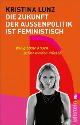 Immagine prodotto di Die Zukunft der Außenpolitik ist feministisch