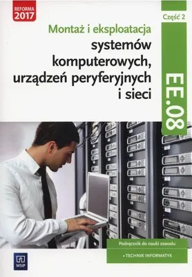 Produktbild von Montaz i eksploatacja systemow komputerowych, urzadzen peryferyjnych i sieci Czesc 2 EE.08
