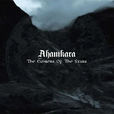 Produktbild von Ahamkara-The Embers Of The Stars (Digipak)