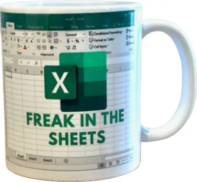 Image de Idée cadeau amusante de tasse Excel "Freak in the Sheets" pour les collègues, la comptabilité, le patron ou un ami 330ml
