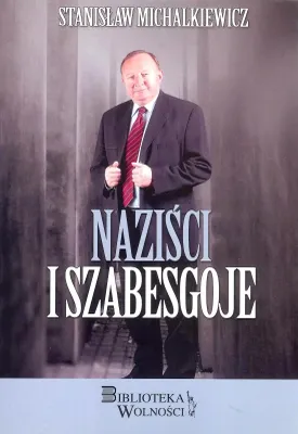 Immagine prodotto di Naziści i Szabesgoje - Stanisław Michalkiewicz (Buch auf Polnisch)
