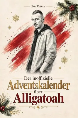 Produktbild von Der inoffizielle Adventskalender über Alligatoah